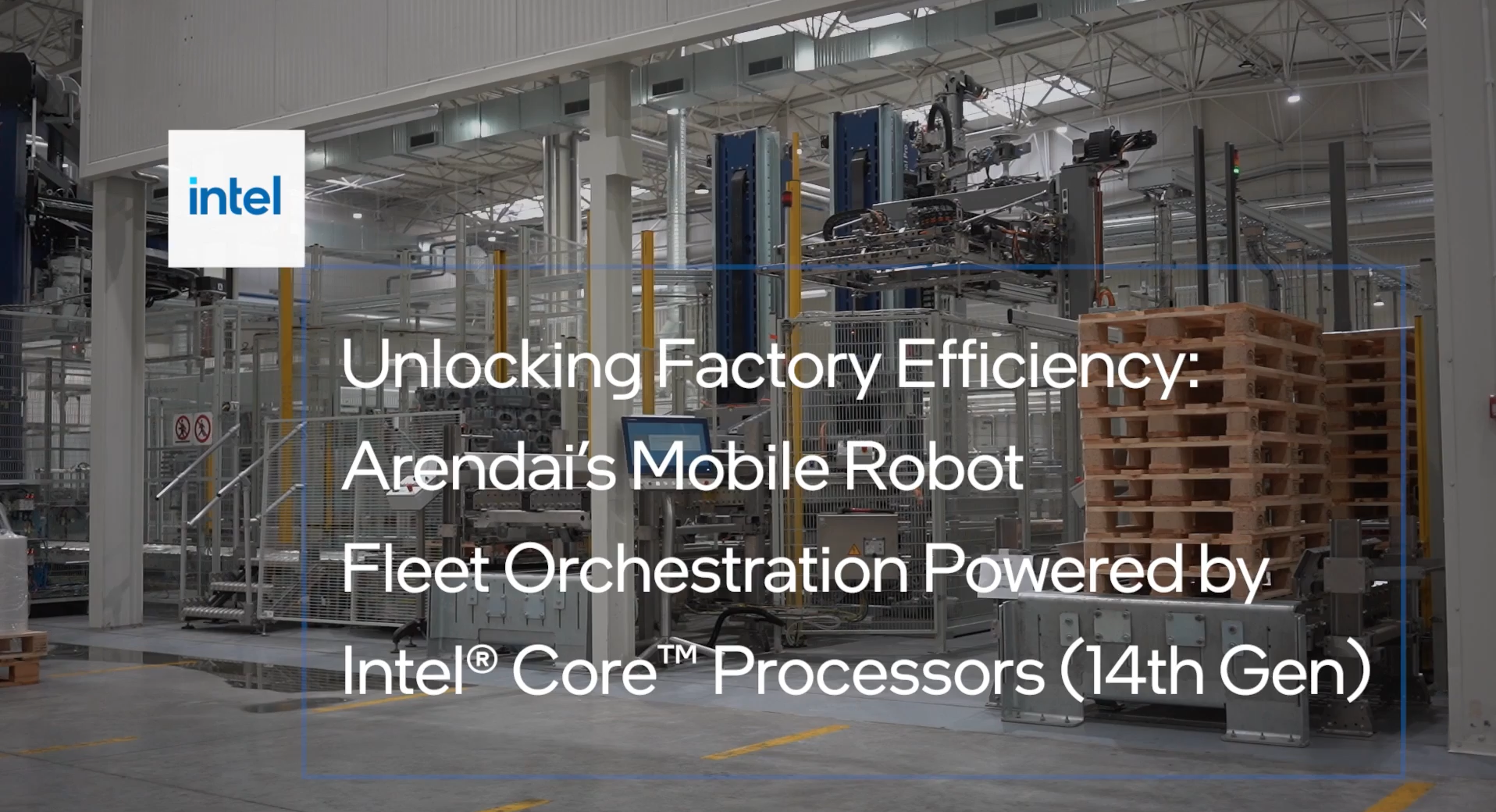 Arendai Accelerates Factory Automation with AI Digital Twin Powered by Intel 14th Gen Core Processors, Showcased at CES 2024